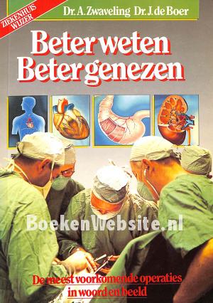 Beter weten, Beter genezen Beter weten, Beter genezen