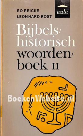 Bijbels historisch woordenboek II