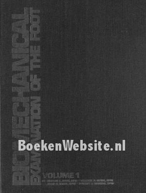 Biomechanical Examination of the Foot 1 Biomechanical Examination of the Foot 1