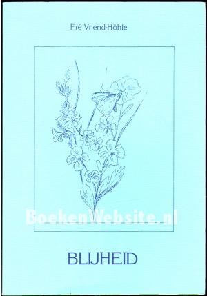 Blijheid, gesigneerd Blijheid, gesigneerd