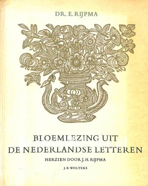 Bloemlezing uit de Nederlandse letteren Bloemlezing uit de Nederlandse letteren