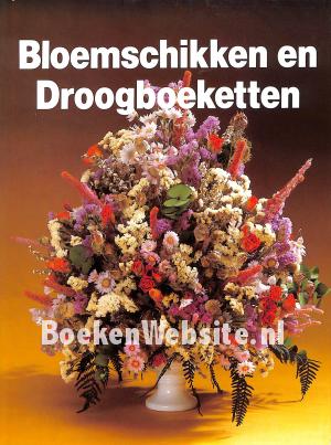 Bloemschikken en Droogboeketten