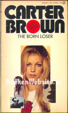 The Born Loser The Born Loser