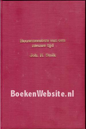 Bouwmeesters van een nieuwe tijd