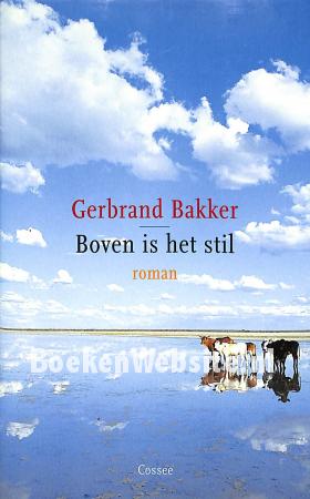 Boven is het stil Boven is het stil