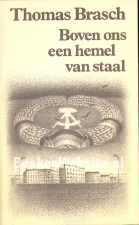Boven ons een hemel van staal