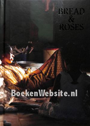 Bread & Roses Bread & Roses