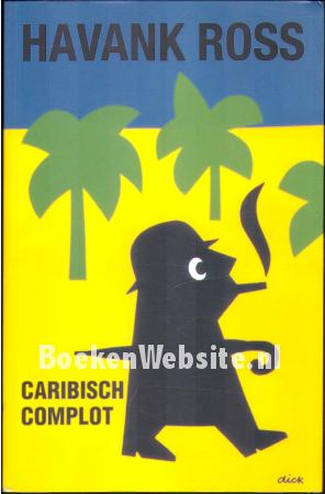 Caribisch complot Caribisch complot