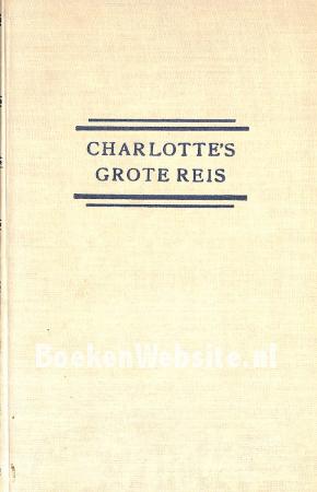 Charlotte's grote reis