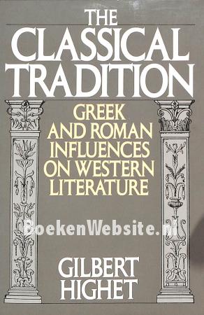 The Classical Tradition The Classical Tradition