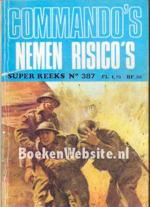 0387 Commando's nemen risico's