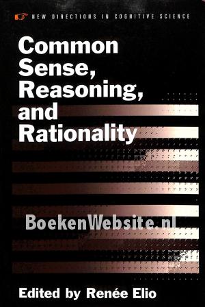 Common Sense, Reasoning, and Rationality