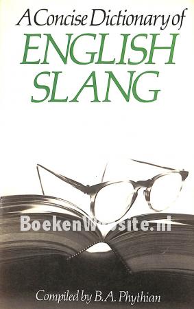 A Concise of English Slang A Concise of English Slang
