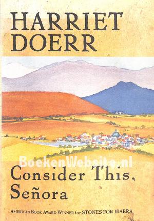 Consider This, Senora