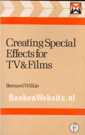 Creating Special Effects for TV & Films Creating Special Effects for TV & Films