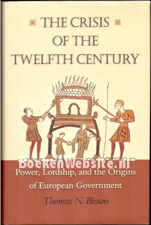 The Crisis of the Twelfth Century The Crisis of the Twelfth Century