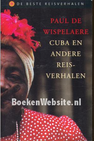 Cuba en andere reisverhalen