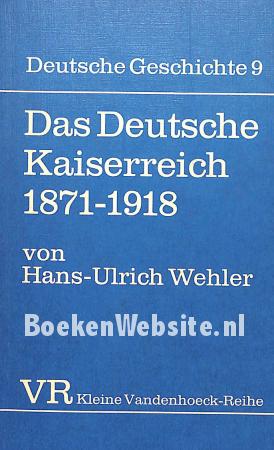 Das Deutsche Kaiserreich 1871-1918