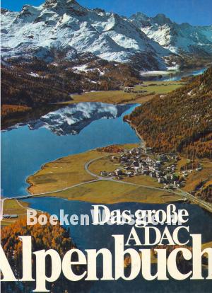 Das grosse Alpenbuch Das grosse Alpenbuch