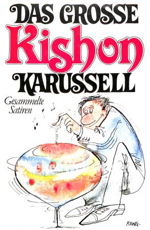 Das grosse Kishon Karussell Das grosse Kishon Karussell