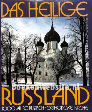 Das heilige Russland Das heilige Russland