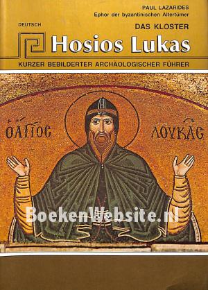 Das Kloster Hosios Lukas Das Kloster Hosios Lukas