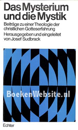 Das Mysterium und die Mystik