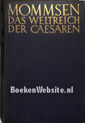 Das Weltreich der Caesaren Das Weltreich der Caesaren