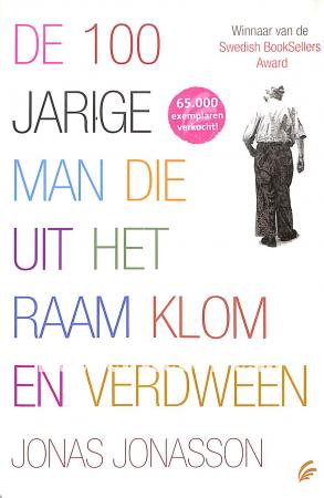 De 100-jarige man die uit het raam klom en verdween De 100-jarige man die uit het raam klom en verdween