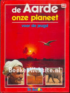 De Aarde, onze planeet