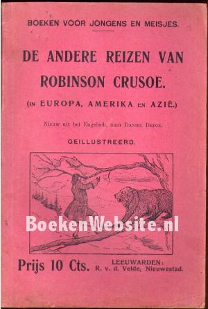 De andere reizen van Robinson Crusoe De andere reizen van Robinson Crusoe