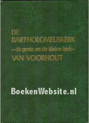 De Bartholomeuskerk van Voorhout