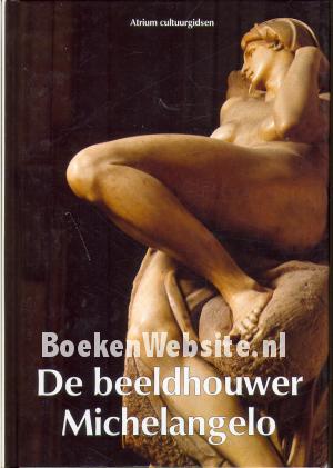 De beeldhouwer Michelangelo