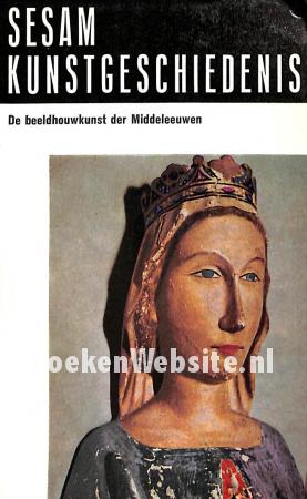 De beeldhouwkunst der Middeleeuwen De beeldhouwkunst der Middeleeuwen