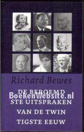 De beroemdste uitspraken van de twintigste eeuw