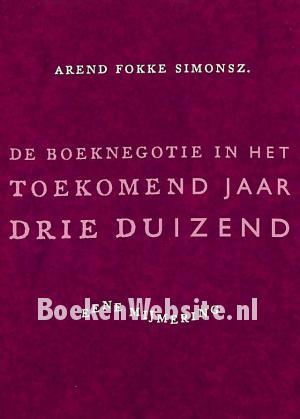 De boeknegotie in het toekomend jaar drie duizend