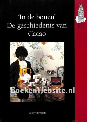 In de bonen, de geschiedenis van Cacao