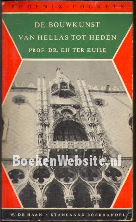 De bouwkunst van Hellas tot Heden De bouwkunst van Hellas tot Heden