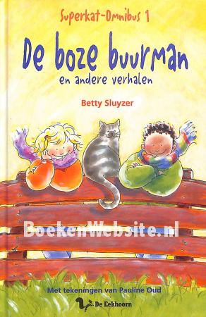 De boze buurman en andere verhalen