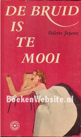 De bruid is te mooi De bruid is te mooi