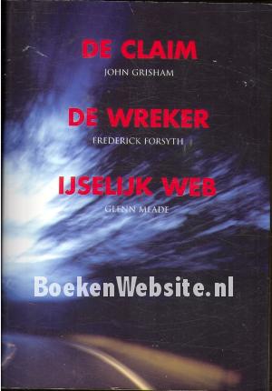De Claim, De wreker, IJselijk web