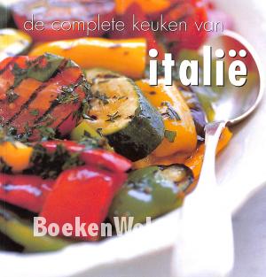 De complete keuken van Italie De complete keuken van Italie