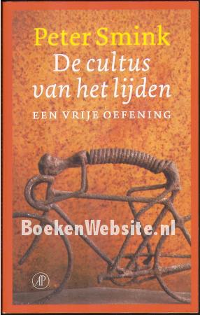 De cultus van het lijden De cultus van het lijden