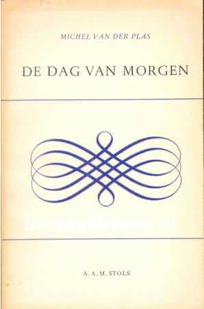 De dag van morgen De dag van morgen