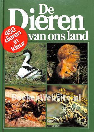 De dieren van ons land en West-Europa