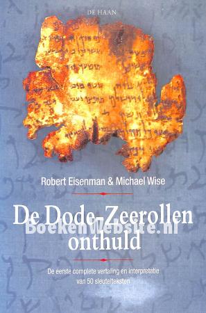 De Dode-Zeerollen onthuld De Dode-Zeerollen onthuld