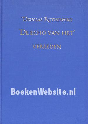 De echo van het verleden