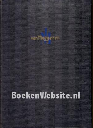 De echte van Meegeren De echte van Meegeren