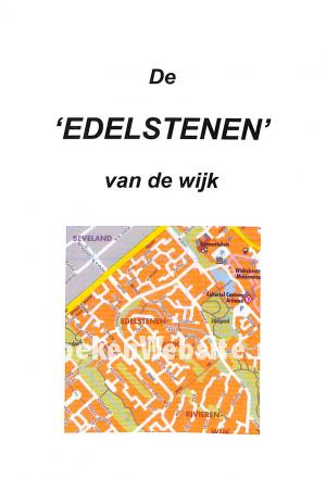 De edelstenen van de wijk