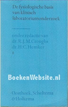 De fysiologische basis van klinisch lab. onderzoek I
